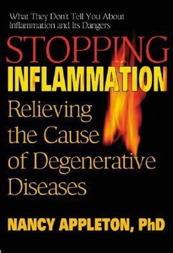 stopping inflammation,relieving the cause of degenerative diseases