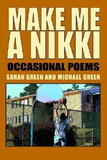 make me a nikki,occasional poems