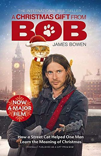 A Christmas Gift From Bob: Now a Major Film (en Inglés)