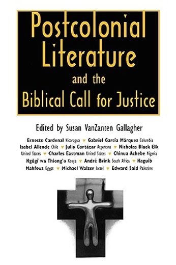 postcolonial literature and the biblical call for justice