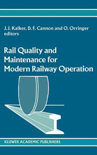 rail quality and maintenance for modern railway operation,international conference on rail quality and maintenance for modern railway operation del