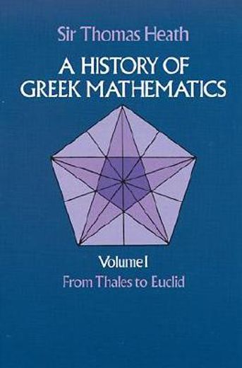 history of greek mathematics,from thales to euclid