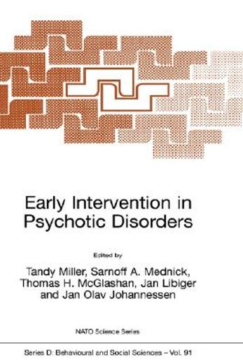 early intervention in psychotic disorders (en Inglés)