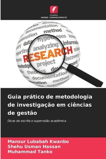 Guia Prático de Metodologia de Investigação em Ciências de Gestão (en Portugués)