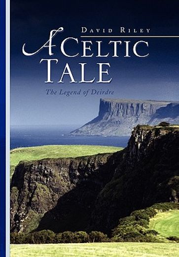 a celtic tale,the legend of deirdre