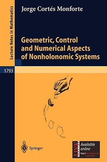 geometric, control and numerical aspects of nonholonomic systems (en Inglés)