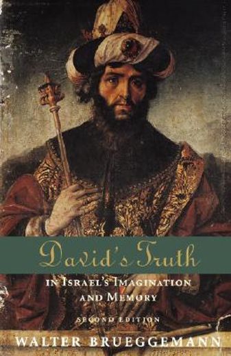 david´s truth,in israel´s imagination and memory