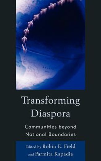 transforming diaspora,communities beyond national boundaries