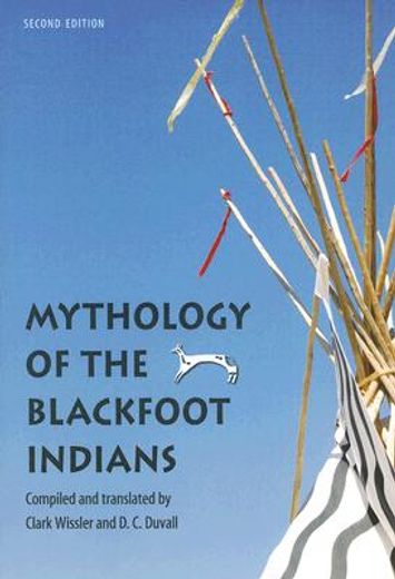 mythology of the blackfoot indians (in English)
