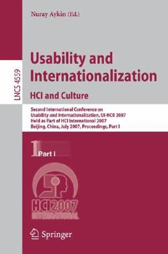 usability and internationalization,hci and culture: second international conference on usability and internationalization, ui-hcii 2007