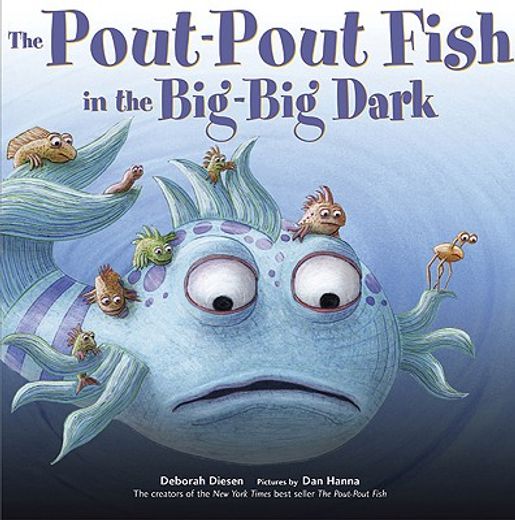 the pout-pout fish in the big-big dark (en Inglés)