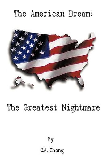 the american dream,the greatest nightmare