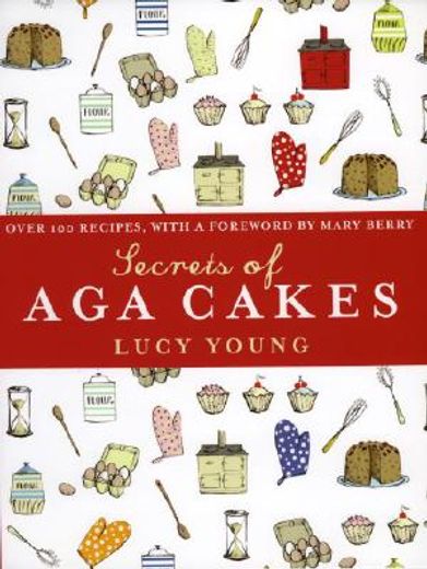 Secrets of Aga Cakes (in English)