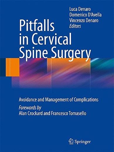 pitfalls in cervical spine surgery,avoidance and management of complications