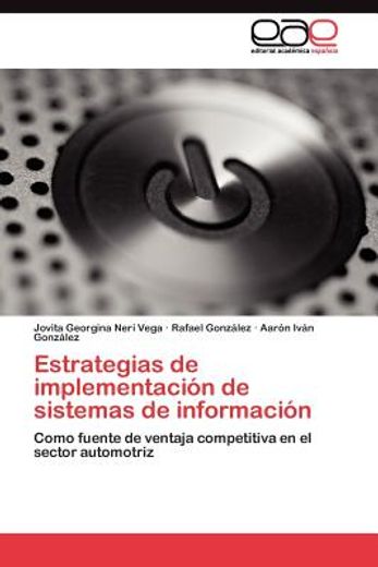 estrategias de implementaci n de sistemas de informaci n (in Spanish)