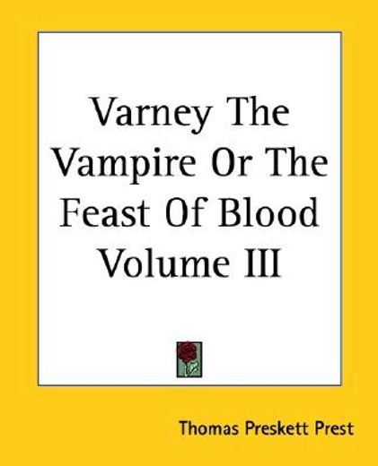 varney the vampire or the feast of blood