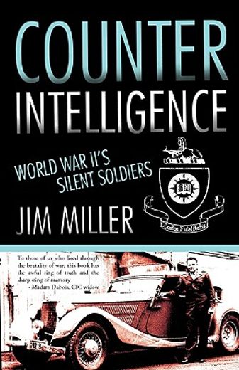 counter intelligence,world war ii´s silent soldiers