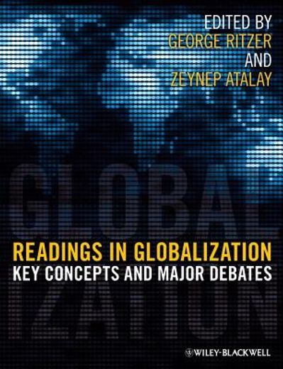 Readings in Globalization: Key Concepts and Major Debates (en Inglés)