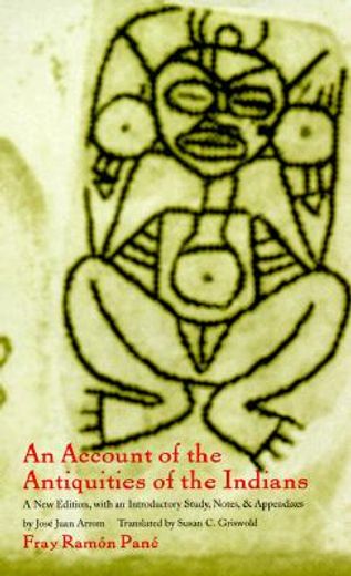 an account of the antiquities of the indians,chronicles of the new world encounter