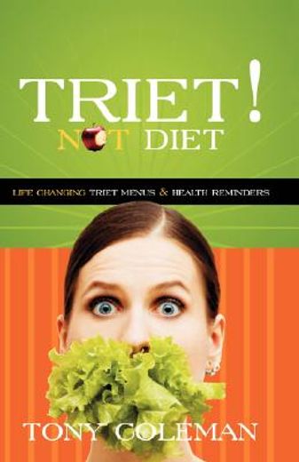 triet not diet: life changing triet menus & health reminders