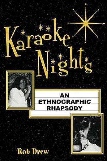 karaoke nights,an ethnographic rhapsody