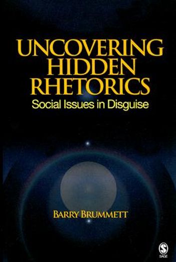 uncovering hidden rhetorics,social issues in disguise