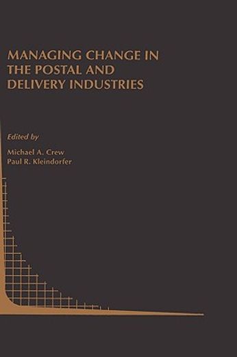 managing change in the postal and delivery industries (en Inglés)
