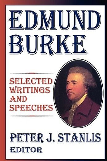edmund burke,selected writings and speeches