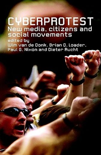 cyberprotest,new media, citizens and social movements