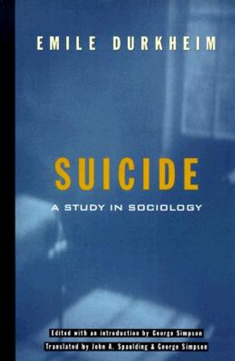 suicide,a study in sociology (en Inglés)