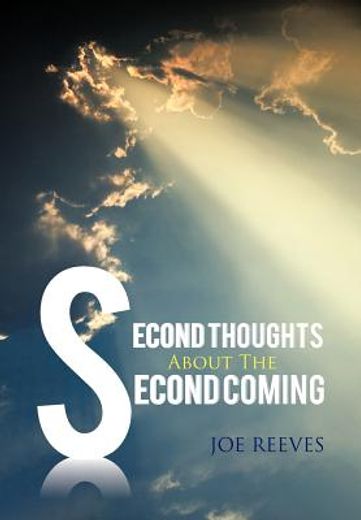 second thoughts about the second coming