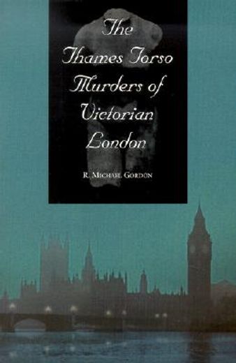 the thames torso murders of victorian london