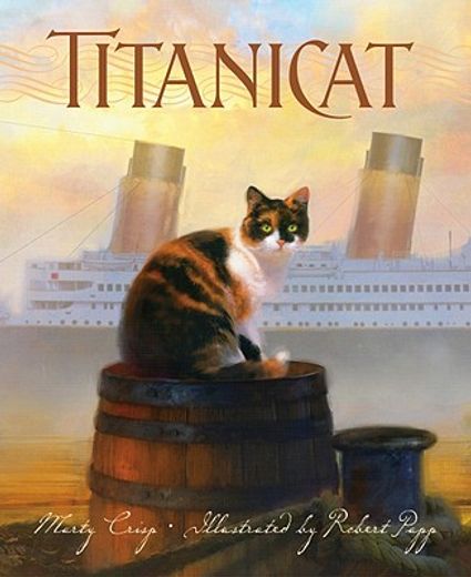 Titanicat (True Stories) (in English)