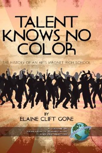 talent knows no color,the history of an arts magnet high school