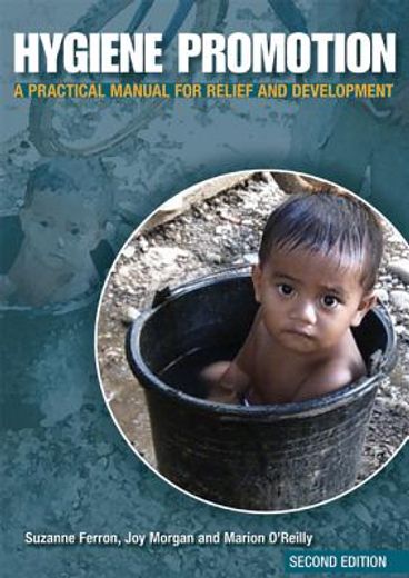 hygiene promotion,a practical manual for relief and development