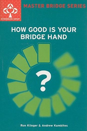 how good is your bridge hand