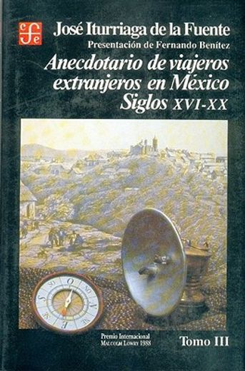 anecdotario de viajeros extranjeros en mexico (in Spanish)