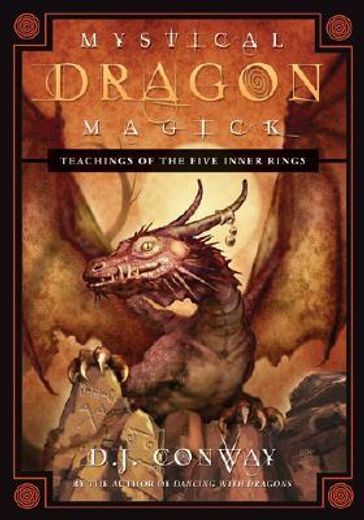 mystical dragon magick,teachings of the five inner rings (en Inglés)