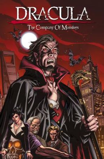 Dracula: The Company of Monsters Vol. 1 (en Inglés)