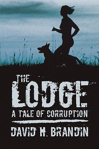 the lodge,a tale of corruption