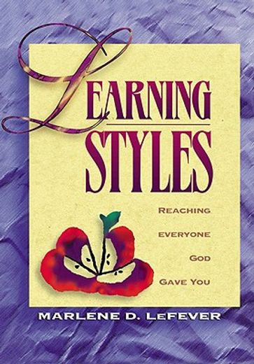 learning styles,reaching everyone god gave you to teach (in English)