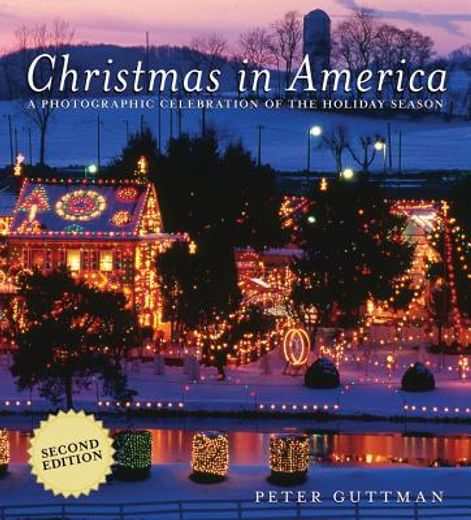 Christmas in America: A Photographic Celebration of the Holiday Season (en Inglés)