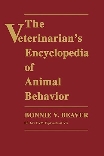 the veterinarian´s encyclopedia of animal behavior (in English)