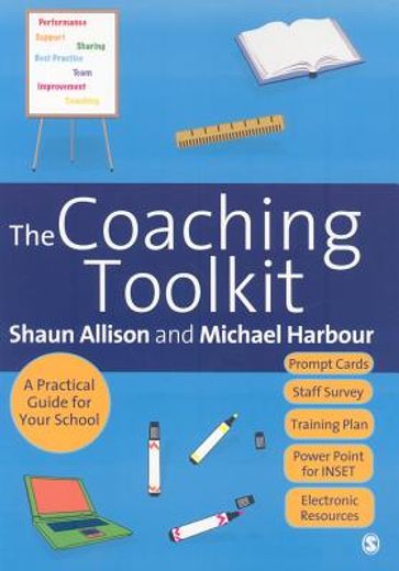 the coaching toolkit,a practical guide for your school