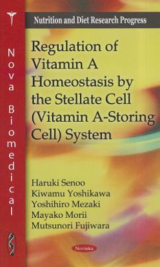 regulation of vitamin a homeostasis by the stellate cell (vitamin a-storing cell) system