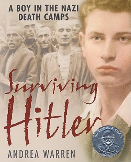 surviving hitler,a boy in the nazi death camps