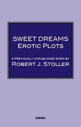 sweet dreams,erotic plots