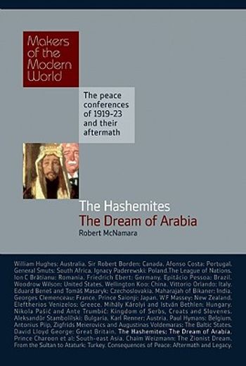 The Hashemites: The Dream of Arabia (en Inglés)