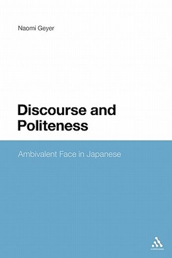 discourse and politeness,ambivalent face in japanese