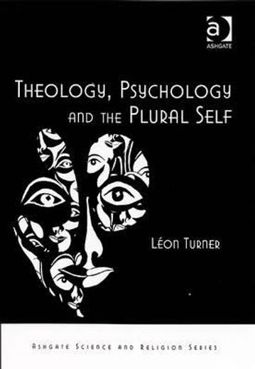 theology, psychology and the plural self